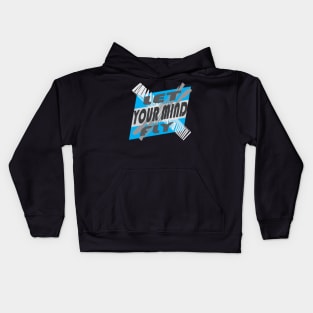 Let your mind fly Kids Hoodie